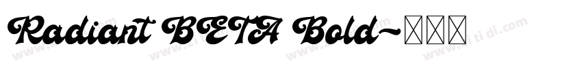 Radiant BETA Bold字体转换